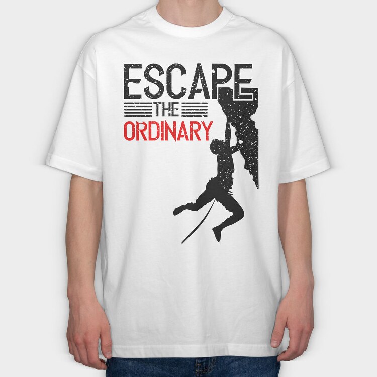 Escape The Ordinary, Tricou Oversize Barbati (Unisex)