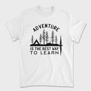 Adventure Is the Best Way to Learn, Tricou Barbati (Unisex)