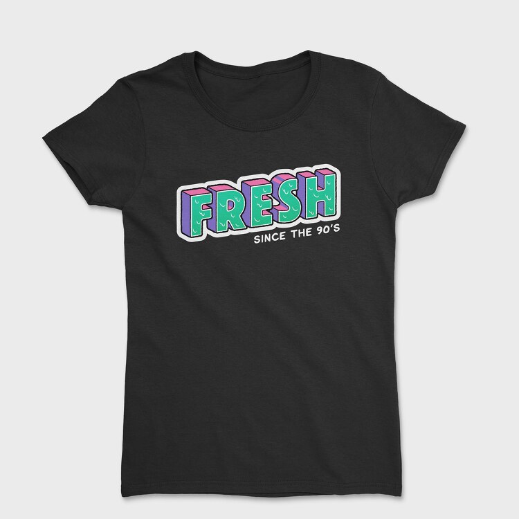 Fresh, Tricou Femei