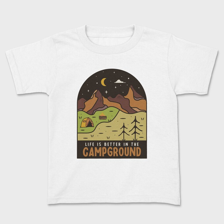 Life Is Better in the Campground, Tricou Copii