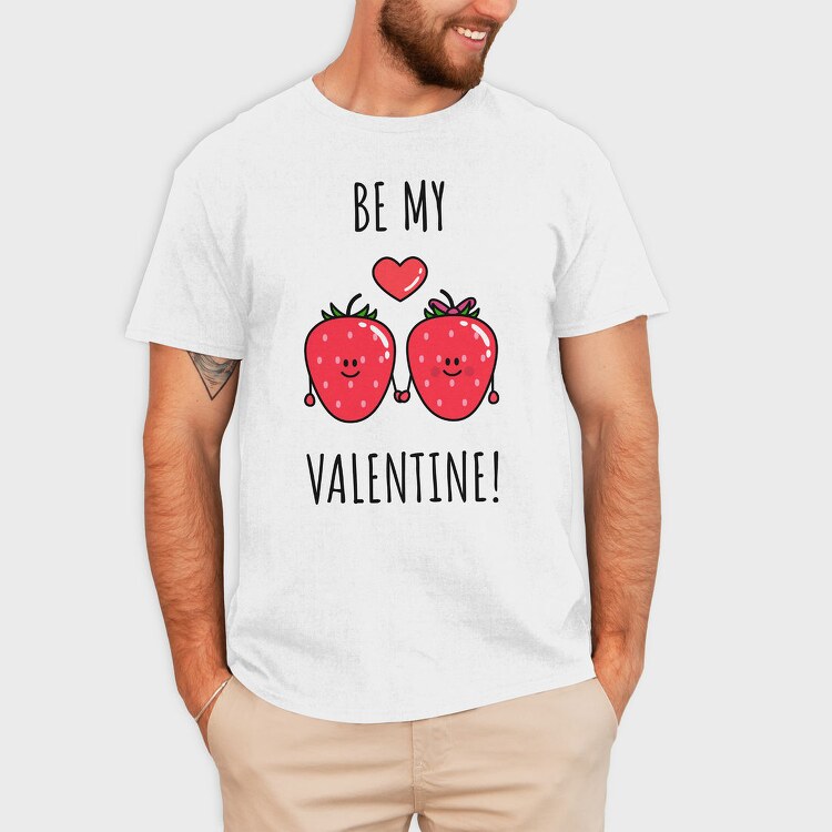Be My Strawberry Valentine, Tricou Barbati (Unisex)
