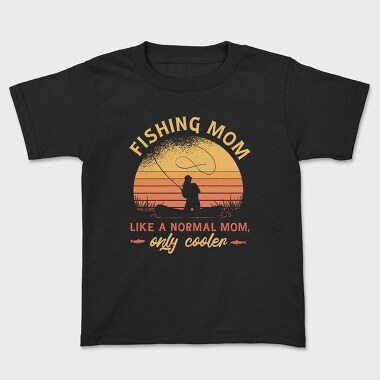 Tricou Copii, Fishing Mom