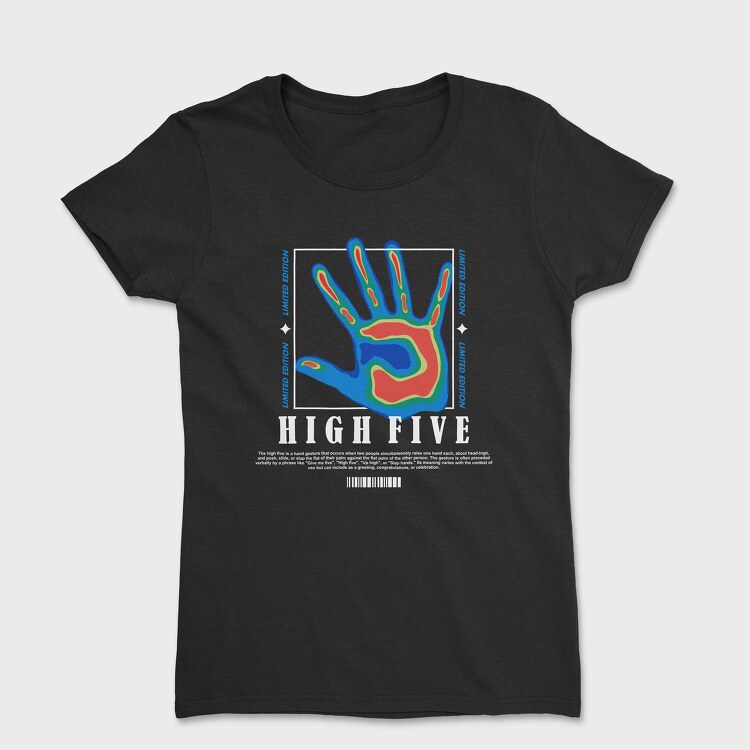 High Five, Tricou Femei