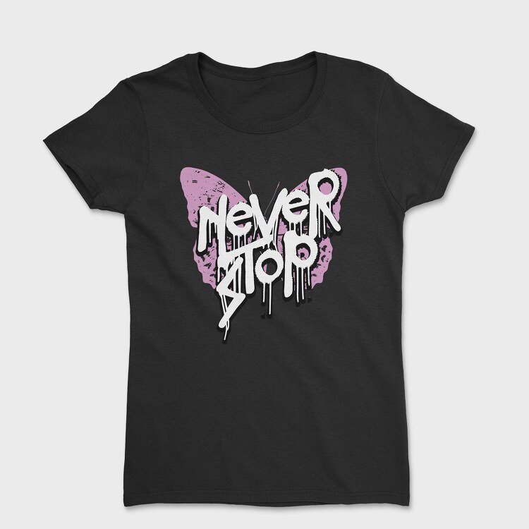 Never Stop Graffiti, Tricou Femei