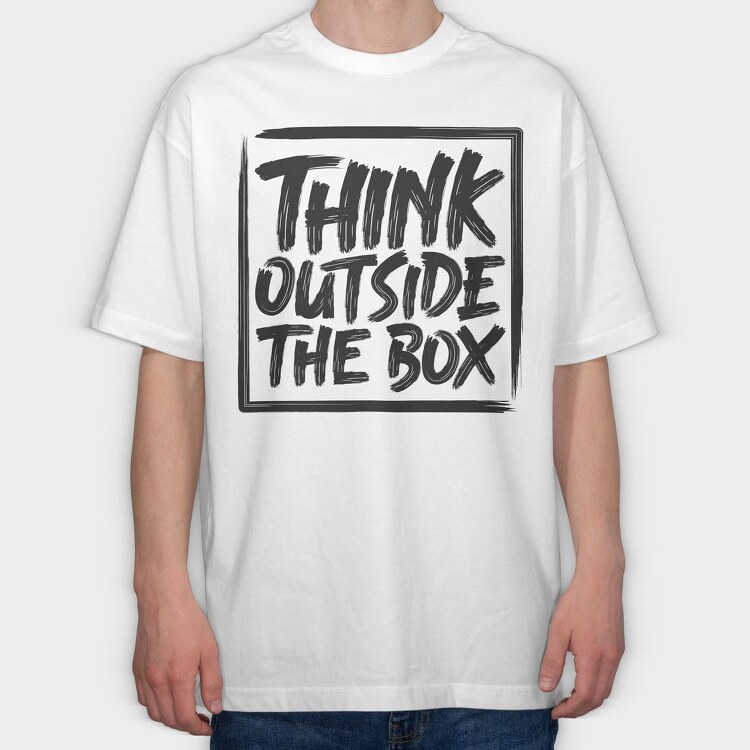 Think Outside The Box, Tricou Oversize Barbati (Unisex)