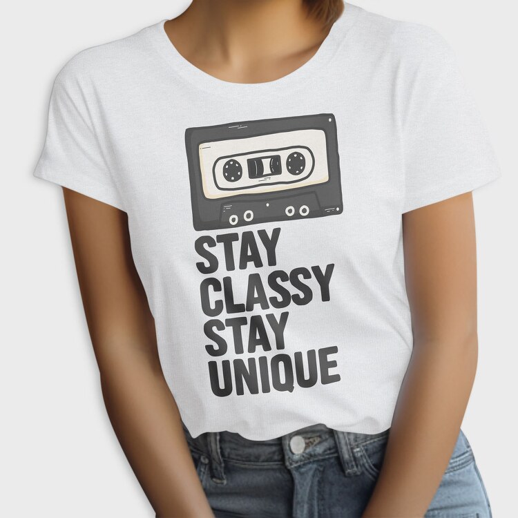 Stay Classy Tape, Tricou Femei