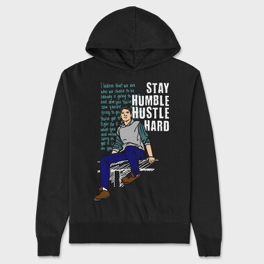 Stay Humble Hustle Hard, Hanorac Oversize Barbati (Unisex)