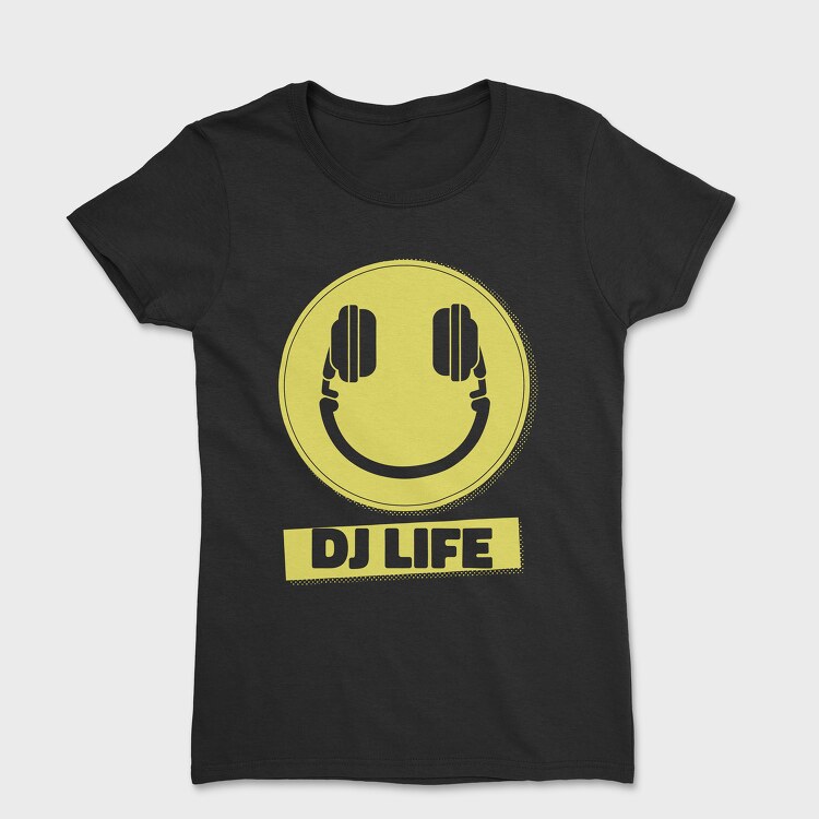 Tricou Femei, DJ Life