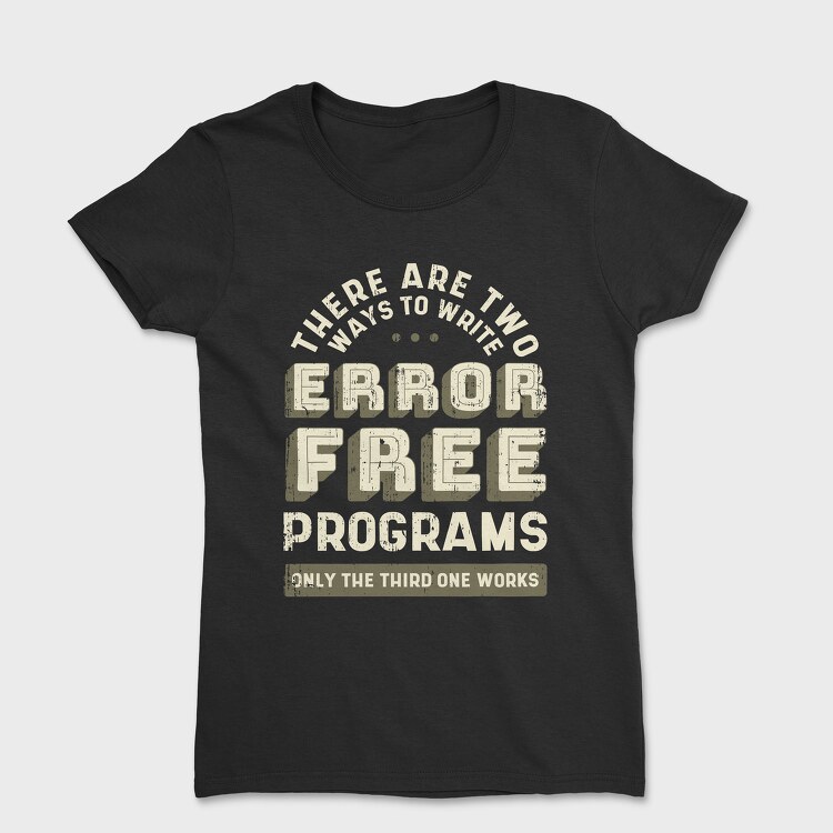 Programmer Error, Tricou Femei