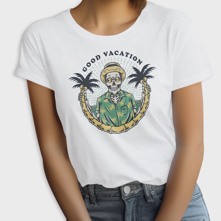 Good Vacation Skull, Tricou Femei