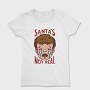 Santas Not Real, Tricou Femei