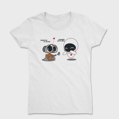 Wall E Love You, Tricou Femei