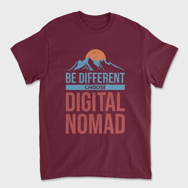 Be Different Choose Digital Nomad, Tricou Barbati (Unisex)