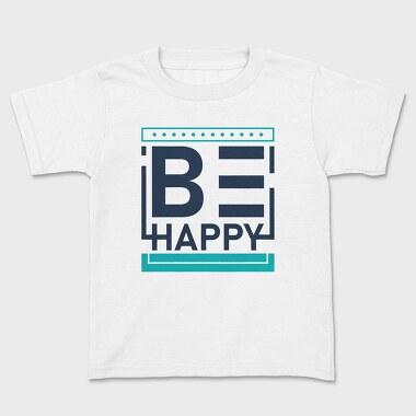 Be Happy, Tricou Copii