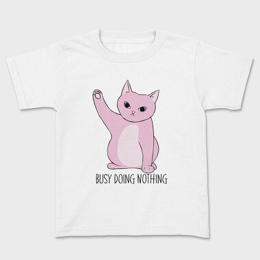 Busy Doing Nothing, Tricou Copii