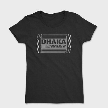 Dhaka, Tricou Femei