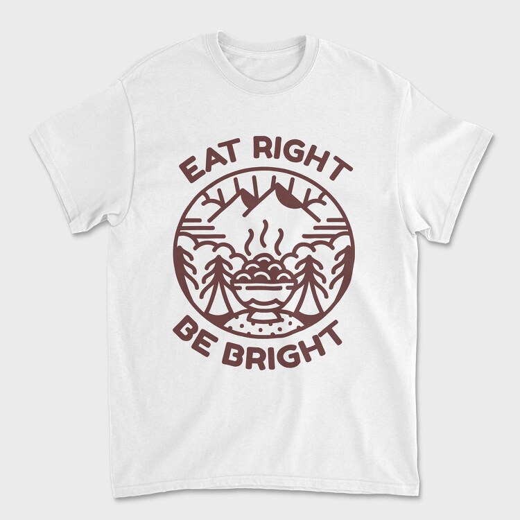 Eat Right Be Bright, Tricou Barbati (Unisex)