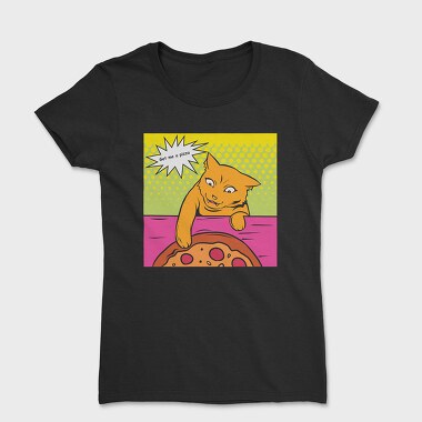 Get Me a Pizza, Tricou Femei