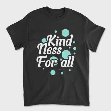 Kindness for All, Tricou Barbati (Unisex)