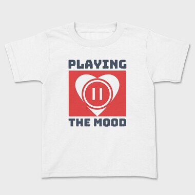 Playing the Mood, Tricou Copii