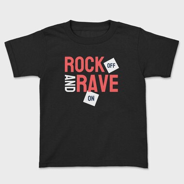 Rock Off and Rave On, Tricou Copii