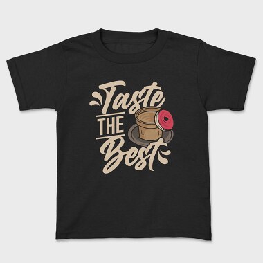 Taste the Best, Tricou Copii