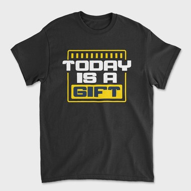 Today Is a Gift, Tricou Barbati (Unisex)