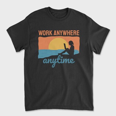 Work Anywhere Anytime, Tricou Barbati (Unisex)