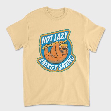 Tricou Barbati (Unisex), Not Lazy Energy Saving