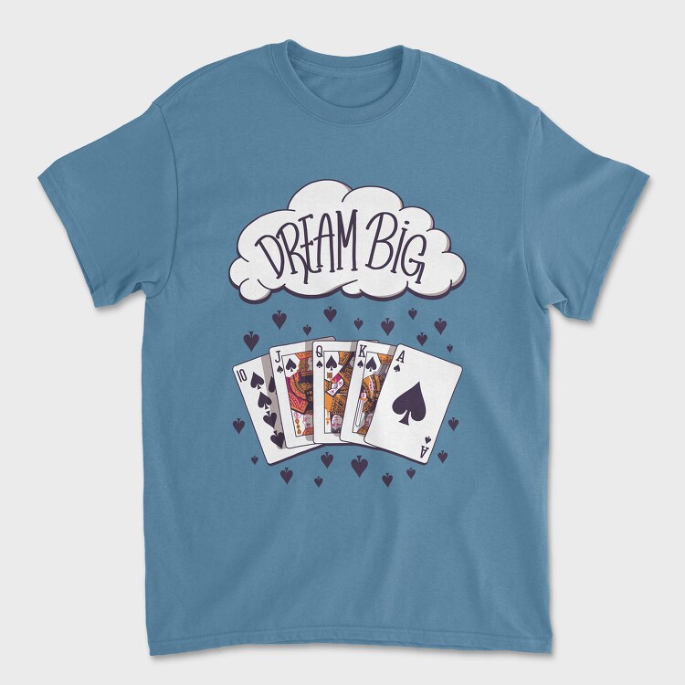 Dream Poker, Tricou Barbati (Unisex)