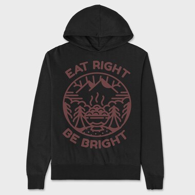 Eat Right Be Bright, Hanorac Oversize Barbati (Unisex)