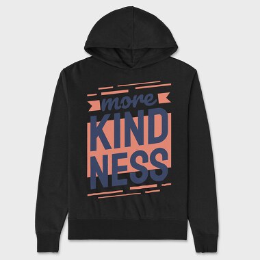 More Kindness, Hanorac Oversize Barbati (Unisex)