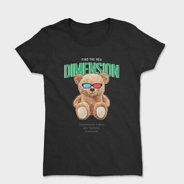 Find the New Dimension Teddy, Tricou Femei