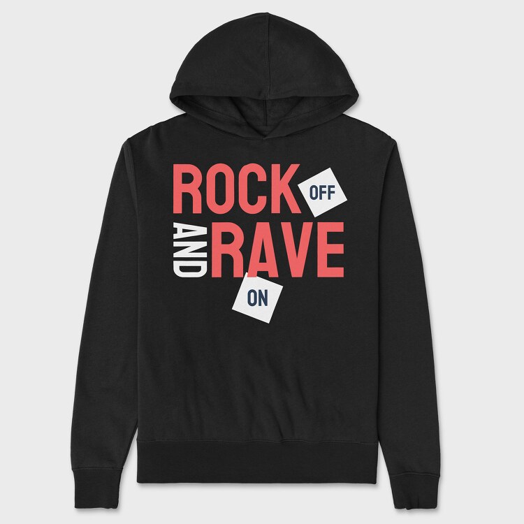 Rock Off and Rave On, Hanorac Oversize Barbati (Unisex)