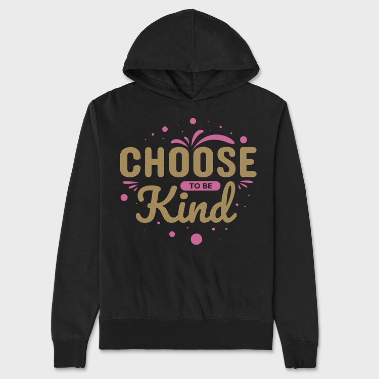 Choose Kind, Hanorac Oversize Barbati (Unisex)