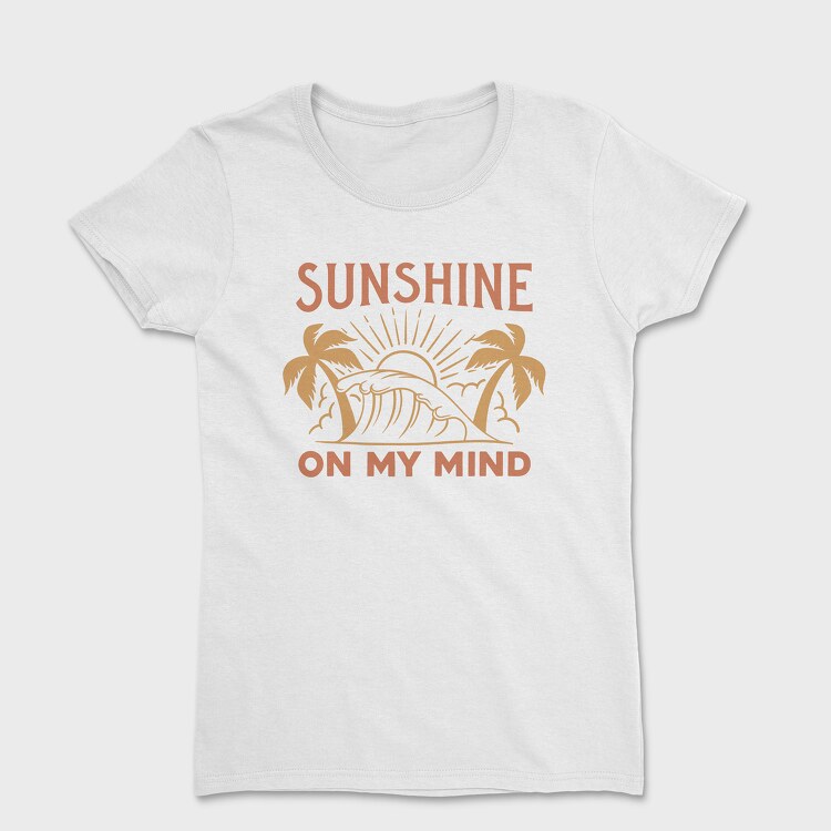 Sunshine on My Mind, Tricou Femei