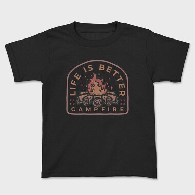 Life Is Better Campfire, Tricou Copii