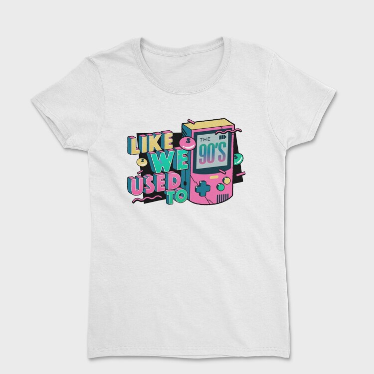 Like We Used To, Tricou Femei