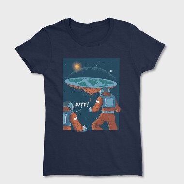 Tricou Femei, Flat Earth