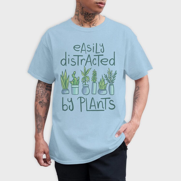Easily Distracted by Plants, Tricou Barbati (Unisex)