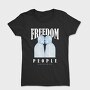 Freedom People 1, Tricou Femei