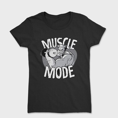 Tricou Femei, Muscle Mode