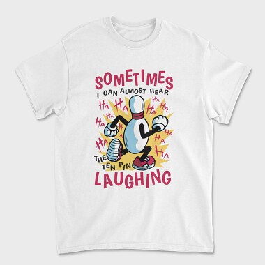 Bowling Laughter, Tricou Barbati (Unisex)