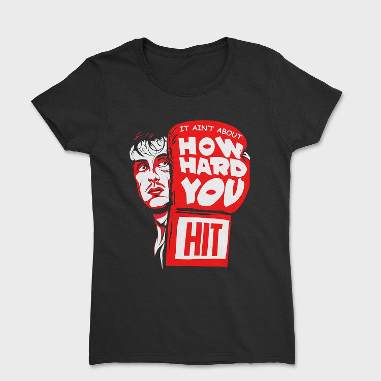 How Hard Hit You, Tricou Femei