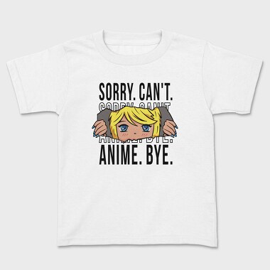 Sorry Cant Anime, Tricou Copii