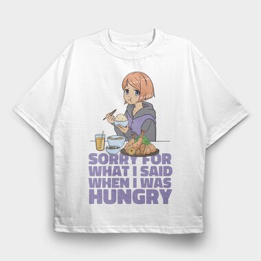 Sorry For What I Said, Tricou Oversize Barbati (Unisex)