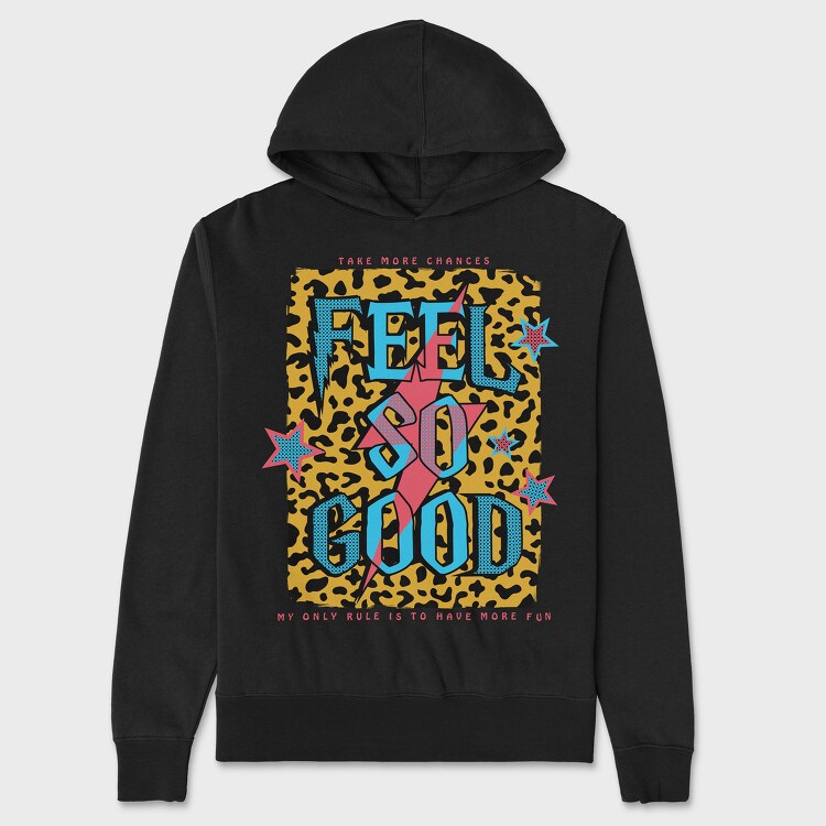 Feel So Good, Hanorac Oversize Barbati (Unisex)