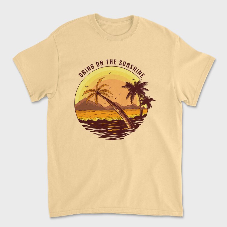 Bring on the Sunshine, Tricou Barbati (Unisex)