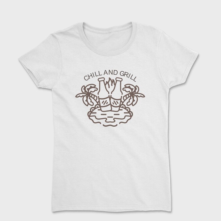 Chill and Grill, Tricou Femei