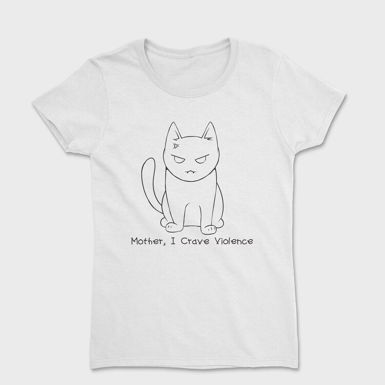 Mother I Crave Violence, Tricou Femei